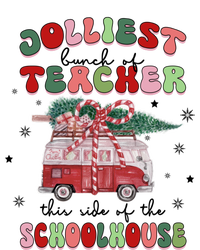 Jolliest Bunch Of Teacher This Side Of The Schoolhouse Xmas Cool Gift T-Shirt