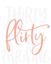 Thirty Flirty And Thriving Funny Thirty Year Old Birthday V-Neck T-Shirt