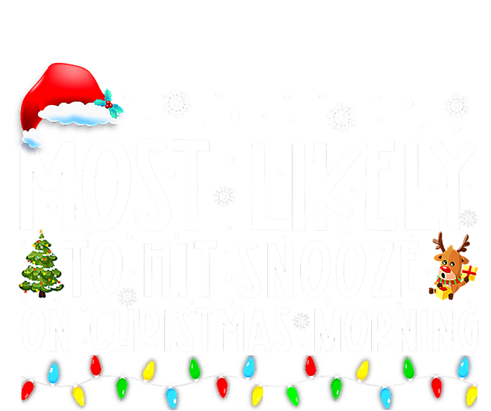 Most Likely To Hit Snooze On Christmas Morning Funny Xmas Dry Zone Grid Polo