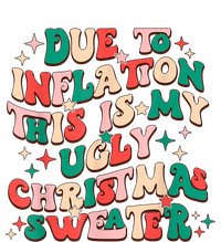 Due To Inflation This Is My Ugly Christmas Sweaters Enza Ladies Jersey Colorblock Tee