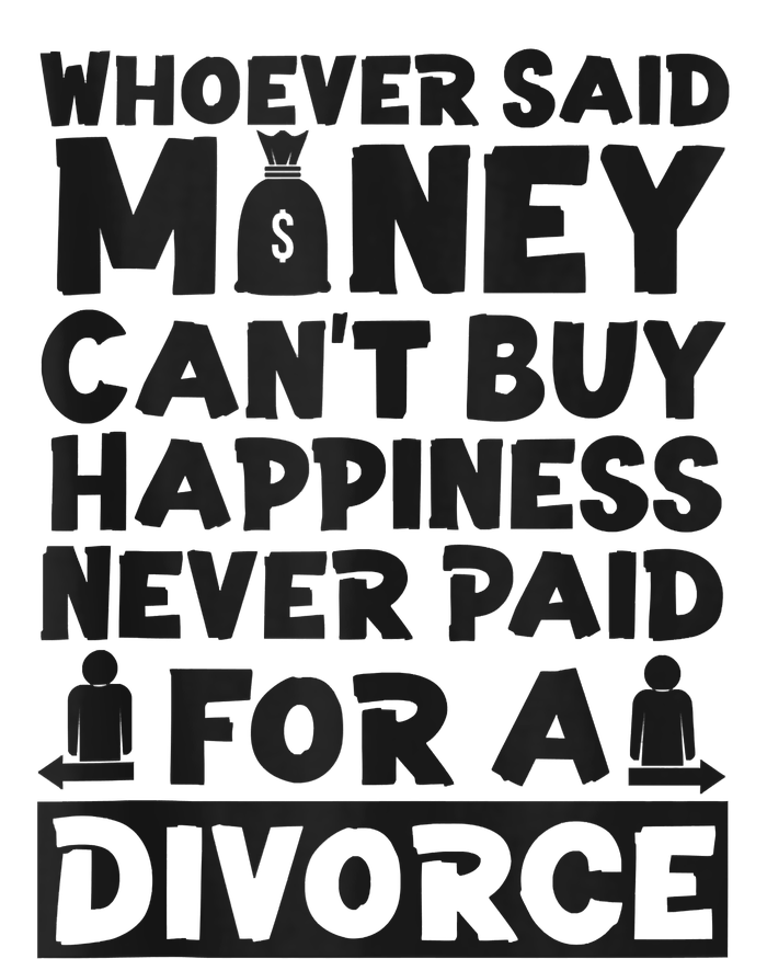 Happy Divorce Party Whoever Said Money Can't Buy Happiness Cooling Performance Long Sleeve Crew