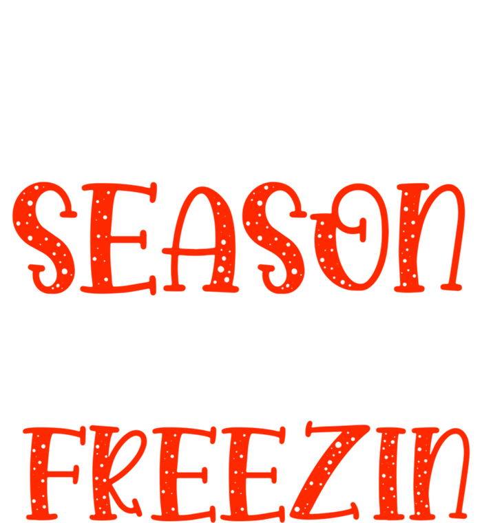 It's The Season To Be Freezin For Christmas Or Xmas Meaningful Gift Tie Dye Hoodie