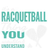 It's a racquetball thing you wouldn't understand funny quote V-Neck T-Shirt