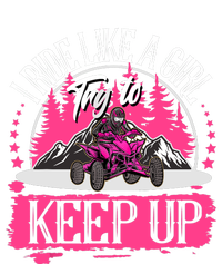 I Ride Like A Girl Try To Keep Up I Quad ATV Offroad Wo Valucap Bio-Washed Visor