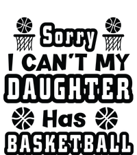 Sorry I Can't My Daughter Has Basketbal Team Sport Bball Sustainable Beanie