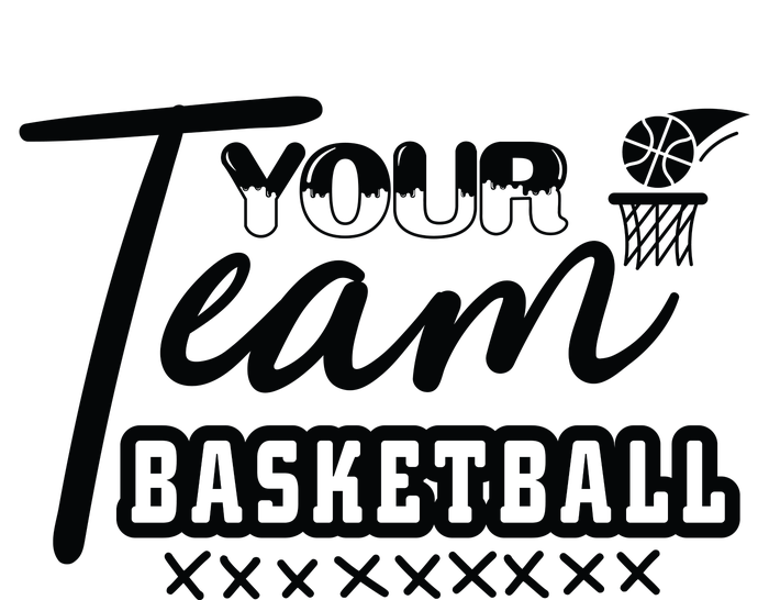 Your Team Basketball Gift For Basketball Team Sport Bball T-Shirt