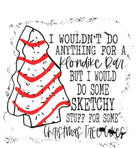 I Wouldn't Do Anything For A Klondike Bar Christmas Xmas Tree T-Shirt