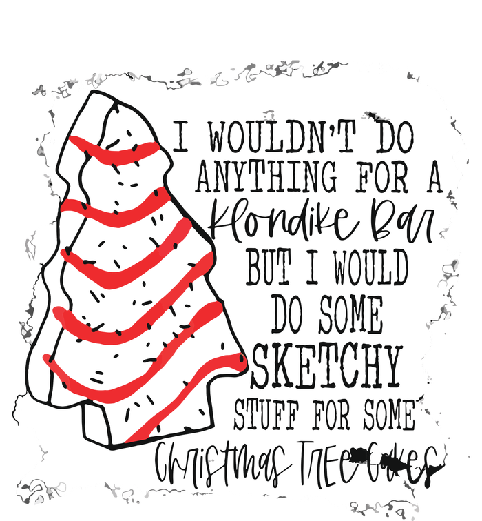 I Wouldn't Do Anything For A Klondike Bar Christmas Xmas Tree T-Shirt