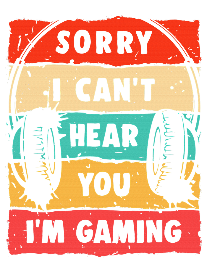 Funny Gamer Sorry I Can't Hear You I'm Gaming Flat Bill Trucker Hat