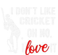 I Don't Like Cricket Oh No I Love It Cricket Player Tie-Dye T-Shirt