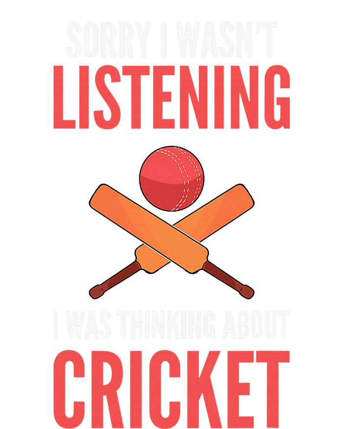 Wasn't Listening Thinking About Cricket Funny Cricket Player T-Shirt