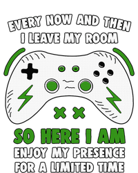 Funny Gamer Every Now And Then I Leave My Room Gaming T-Shirt