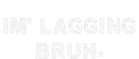 I'm Lagging Bruh Teens Gamer Brother Funny Bruh Meme Button