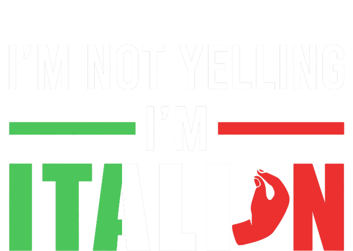 Funny I Am Not Yelling Italian Italy Italian Flag Aggressive Premium Cooling Performance Long Sleeve Crew