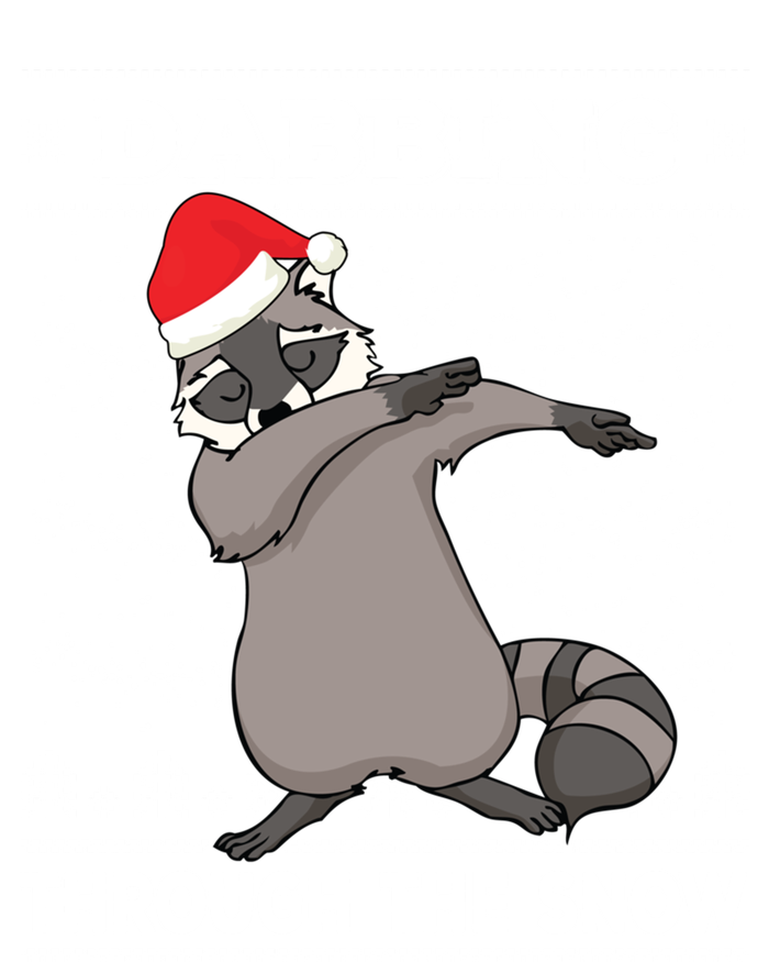 Dabbing Through The Snow Raccoon Dab Ugly Christmas Sweater Cool Gift Tall T-Shirt