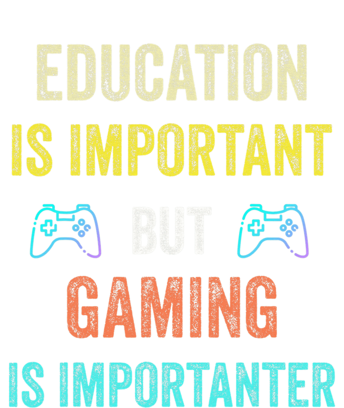 Funny Education Is Important But Gaming Is Importanter Gamer High Crown Mesh Back Trucker Hat