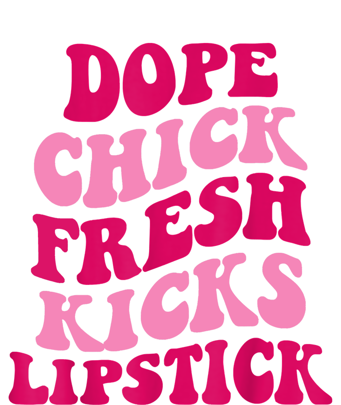 Dope Chick Fresh Kicks Lipstick Funny Saying Kids T-Shirt