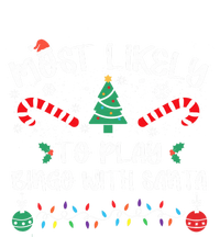 Most Likely To Play Bingo With Santa Christmas Pajama T-Shirt