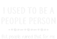 Funny I Used To Be A People Person Sarcastic Tall T-Shirt