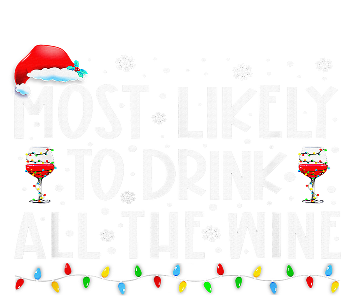 Most Likely To Drink All The Wine Family Matching Xmas Women's Long Sleeve Flannel Pajama Set 