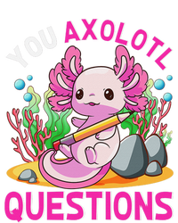 Axolotl-Shirt You Axolotl Questions Cute Funny Magnet