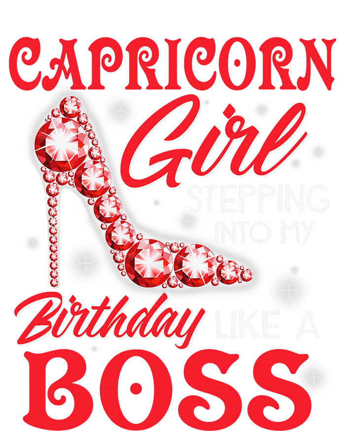 Capricorn  Stepping Into My Birthday Like A Boss T-Shirt