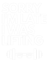 Sorry I'm Late I Was Lifting Gym Lovers Funny Weightlifting Legacy Cool Fit Booney Bucket Hat