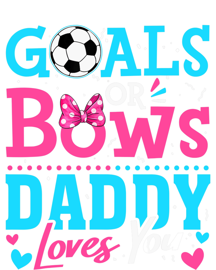 Gender Reveal Goals Or Bows Daddy Loves You Soccer Women's V-Neck T-Shirt