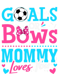 Gender Reveal Goals Or Bows Mommy Loves You Soccer Women's Pullover Hoodie