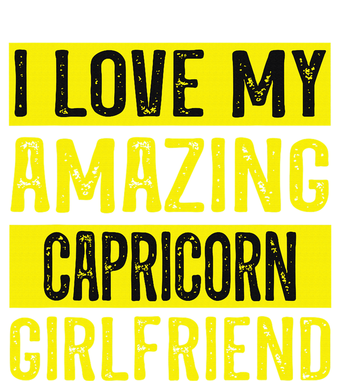 I love my amazing Capricorn girlfriend astrology Funny T-Shirt