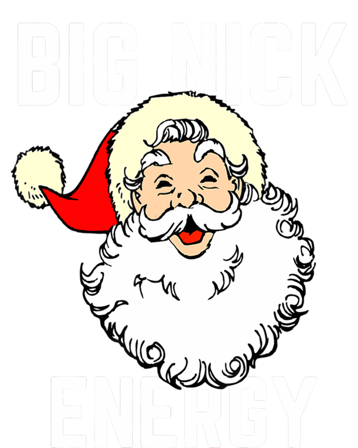 Big Nick Energy Funny Xmas Christmas Gift Long Sleeve Shirt