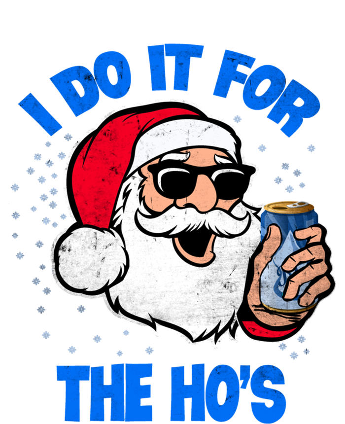 I Do It For The Hos Adult Funny Inappropriate Christmas Gift Kids Long Sleeve Shirt