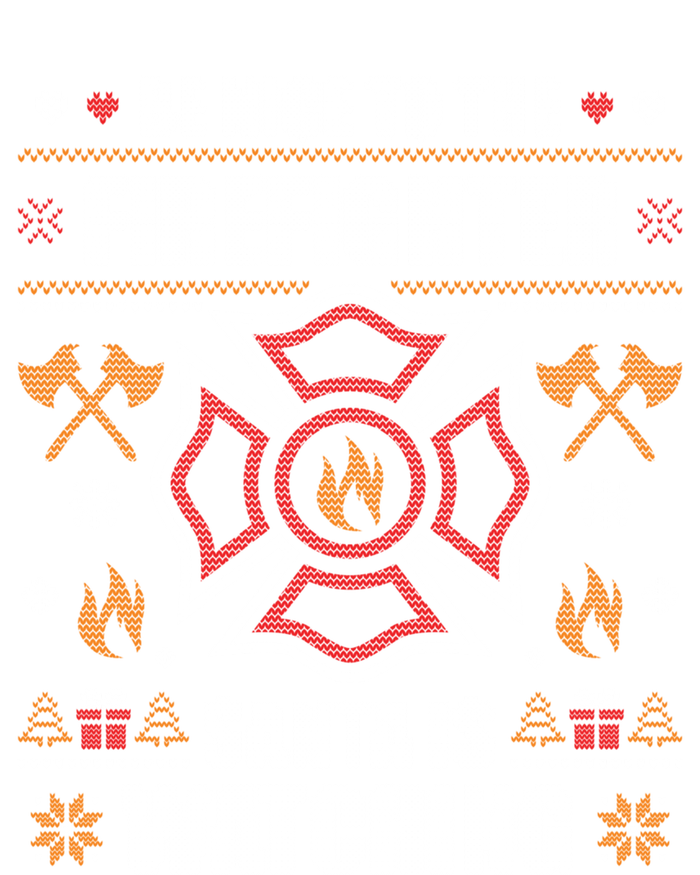 Be Nice To The Firefighter Ugly Christmas Sweater Fire Cute Gift T-Shirt