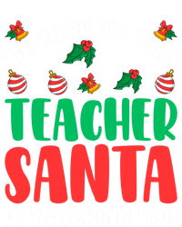 Be Nice To The Teacher Santa Is Watching You Christmas Teach Gift Sustainable Beanie