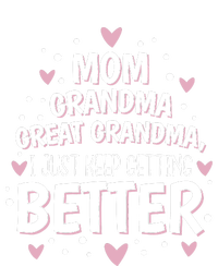 Mom Grandma Great Grandma, I Just Keep Getting Better Enza Ladies Jersey Football T-Shirt