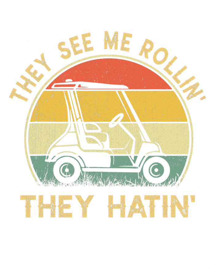 Golf Cart See Me Rollin They Hatin Funny Golf Humor Cooling Performance Long Sleeve Crew