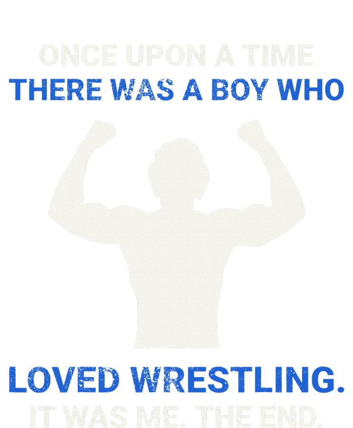 Once Upon A Time There Was A  Who Loved Wrestling  Womens CVC Long Sleeve Shirt