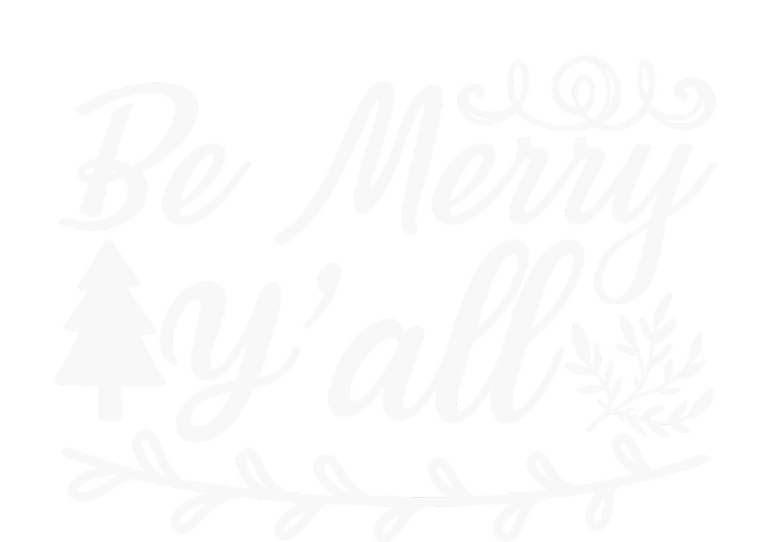 Be Merry Yall T-Shirt