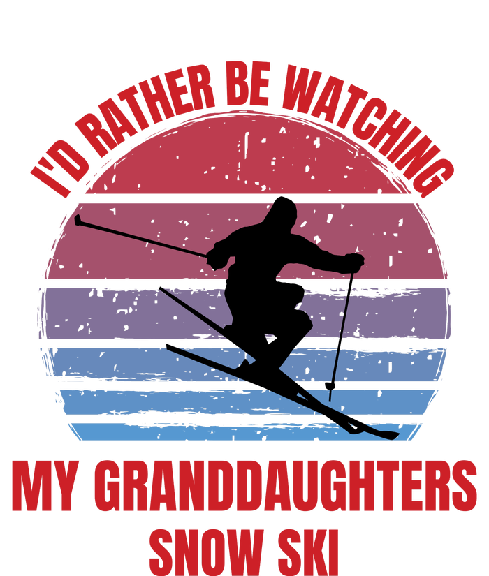 Heartfelt Rather Be Watching Granddaughters Snow Ski Kids Sweatshirt