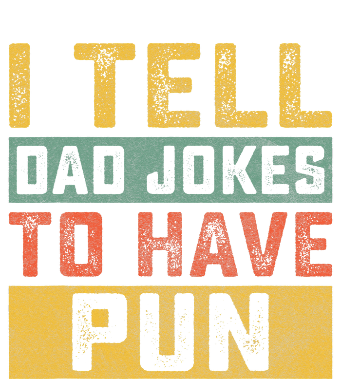 Funny I Tell Daddy Jokes To Have Pun Fathers Day Celebration  Bumper Sticker