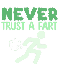 Running Never Trust A Fart Funny Running Saying T-Shirt