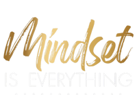 Everything Is Positive Mindset Inspirational Motivational T-Shirt