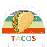 If You Dont Like Tacos Im Nacho Type Legacy Cool Fit Booney Bucket Hat