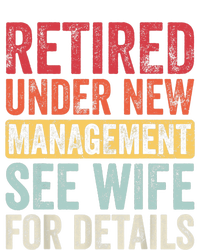 Retired Under New Management See Wife For Details Retirement Ladies Essential Tank