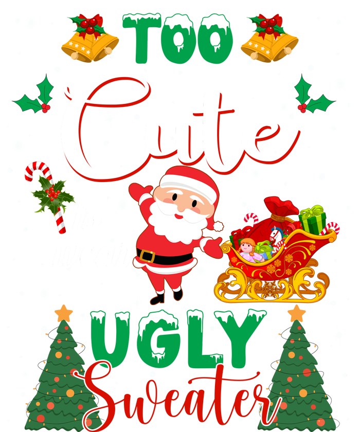 Too Cute To Wear Ugly Sweaters Christmas Tank Top