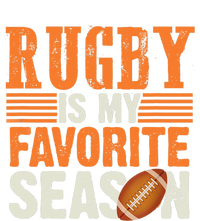 Rugby Is My Favorite Season Funny Rugby Sports Quote T-Shirt