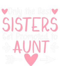 Only The Best Sisters Get Promoted To Aunt Pregnancy Premium Valucap Bio-Washed Visor