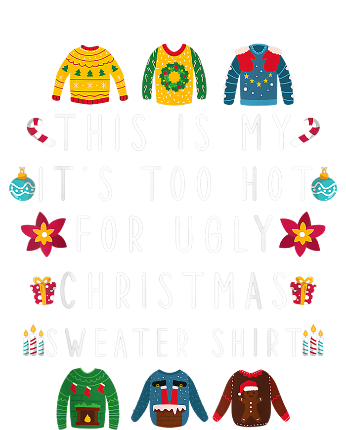 This Is My It's Too Hot For Ugly Christmas Sweaters Funny Mousepad