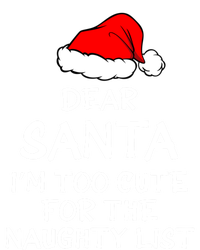 Dear Santa I’m Too Cute For The Naughty List Funny Funny Gift Women's Racerback Tank