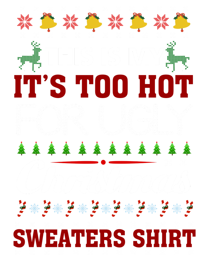 This Is My It's Too Hot For Ugly Christmas Sweaters Tee Gift Metallic Star Ornament